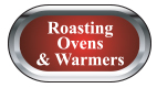 Roasting Ovens & Warmers